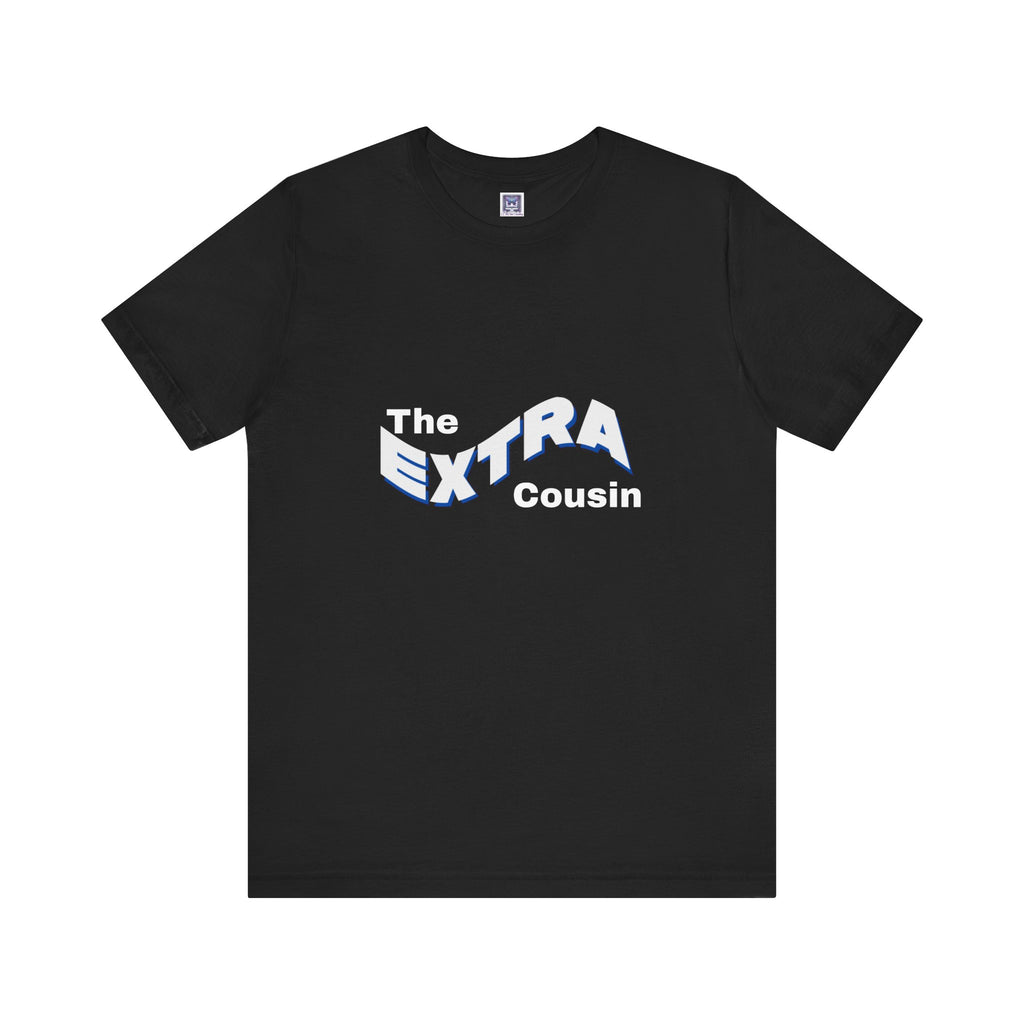 Extra Cousin Short Sleeve Tee