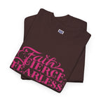 MVC Goes Pink: Faith, Fierce, Fearless Cotton Tee