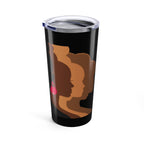 20oz Tumbler Sisterhood