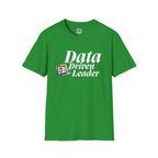 Data Driven Leader T-Shirt