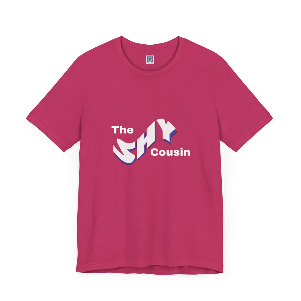Shy Cousin Short Sleeve Tee
