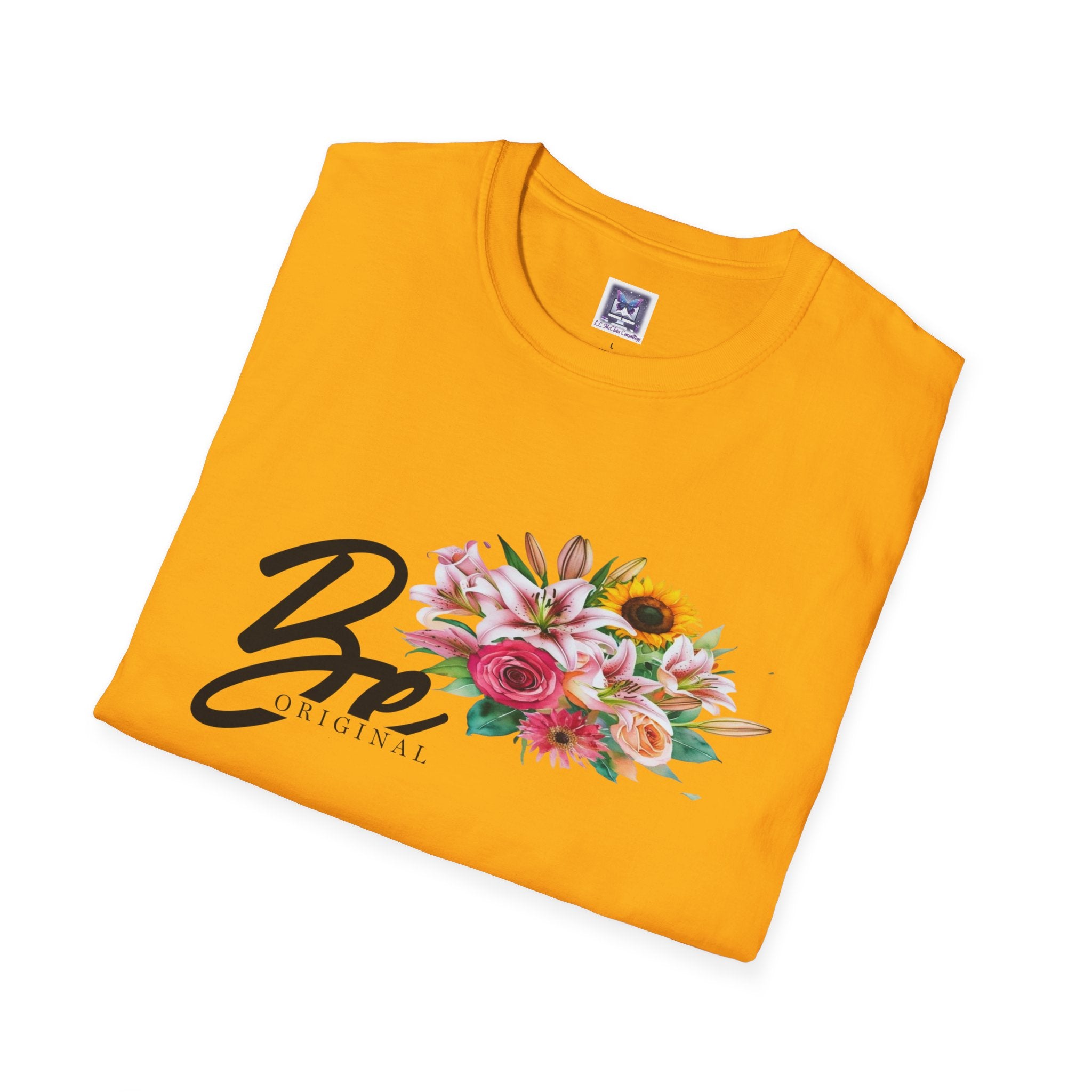 Be Original" Unisex T-Shirt
