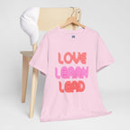 Love Learn Lead Valentine's Unisex Tee