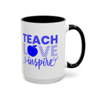 Teach Love Inspire Accent Coffee Mug