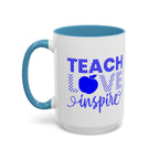 Teach Love Inspire Accent Coffee Mug