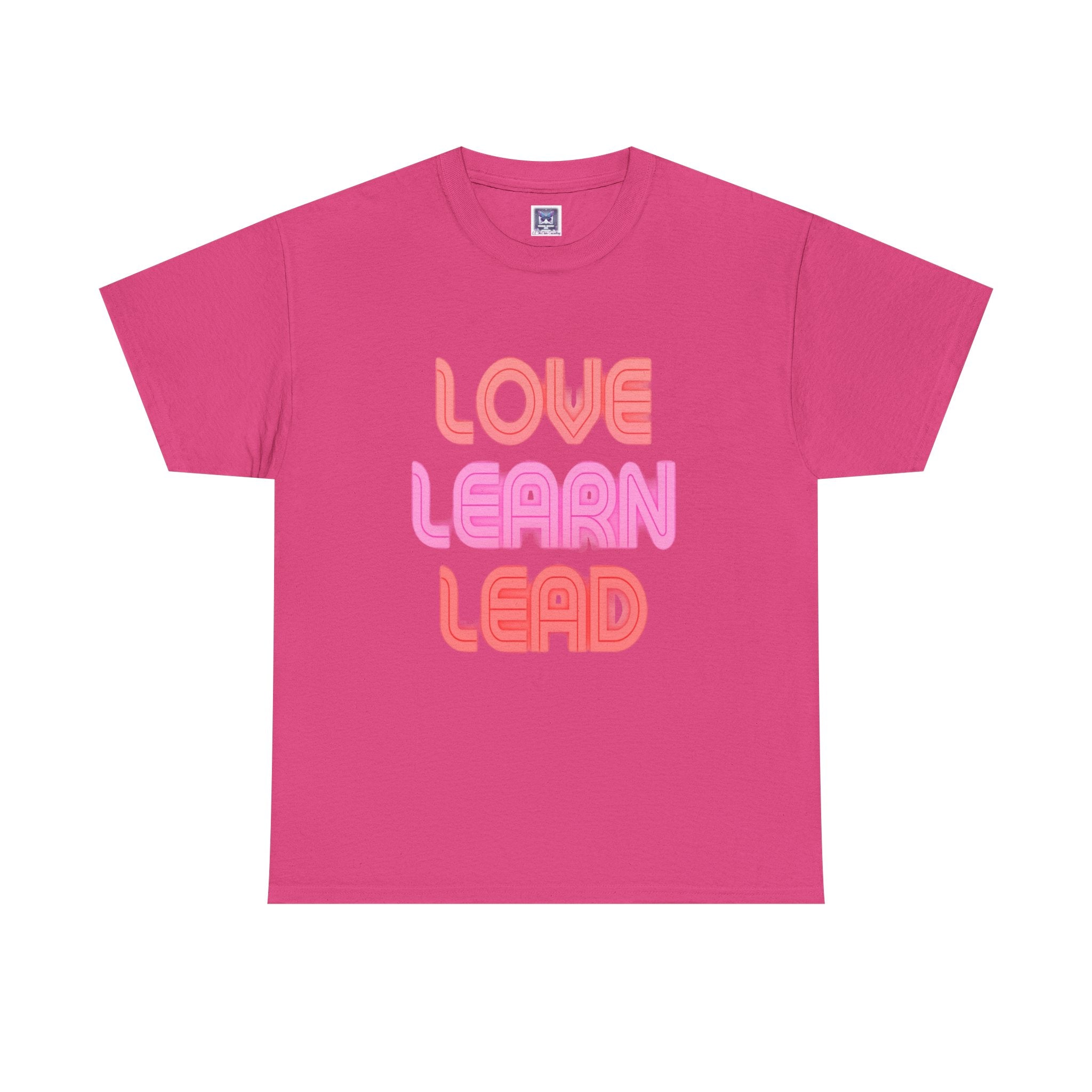 Love Learn Lead Valentine's Unisex Tee