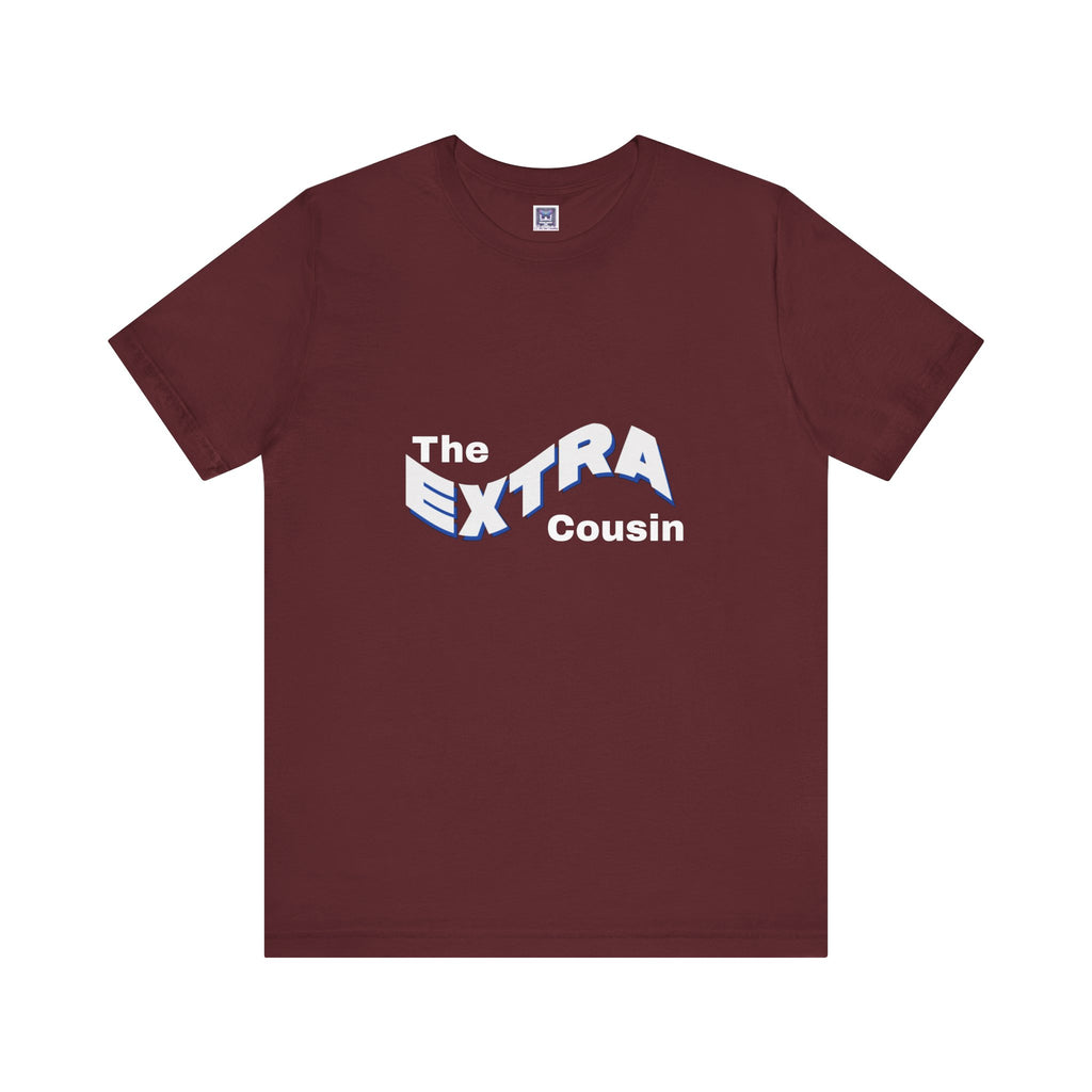 Extra Cousin Short Sleeve Tee