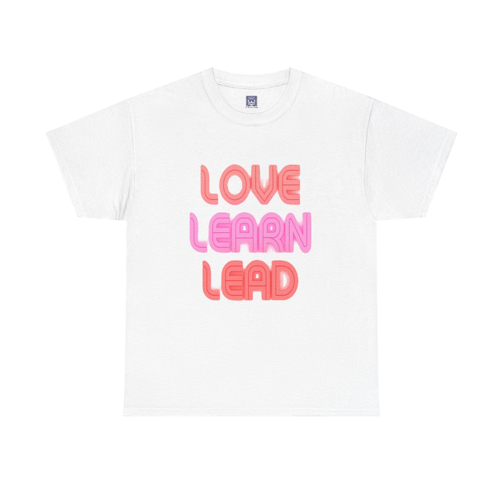 Love Learn Lead Valentine's Unisex Tee