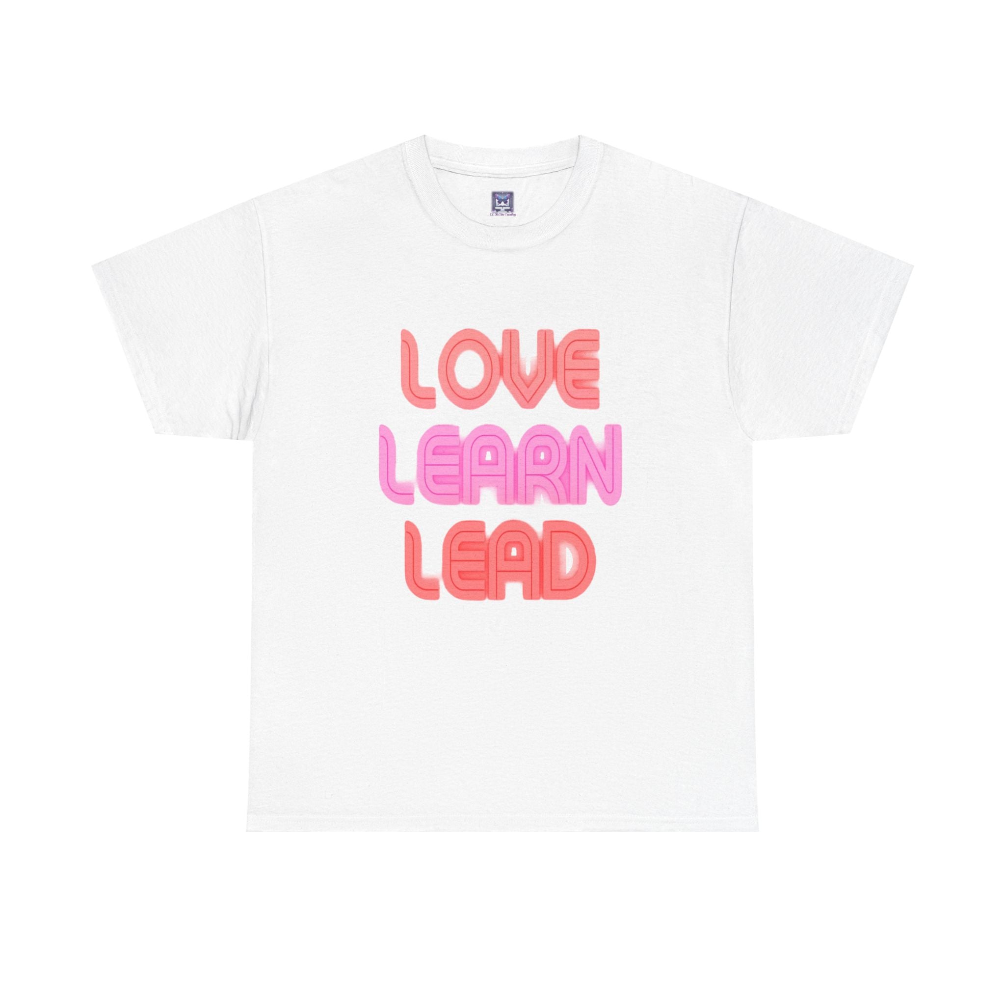 Love Learn Lead Valentine's Unisex Tee