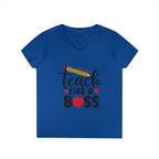 Teach Like A Boss Ladies' V-Neck T-Shirt