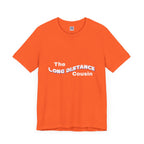 Long Distance Cousin Short Sleeve Tee