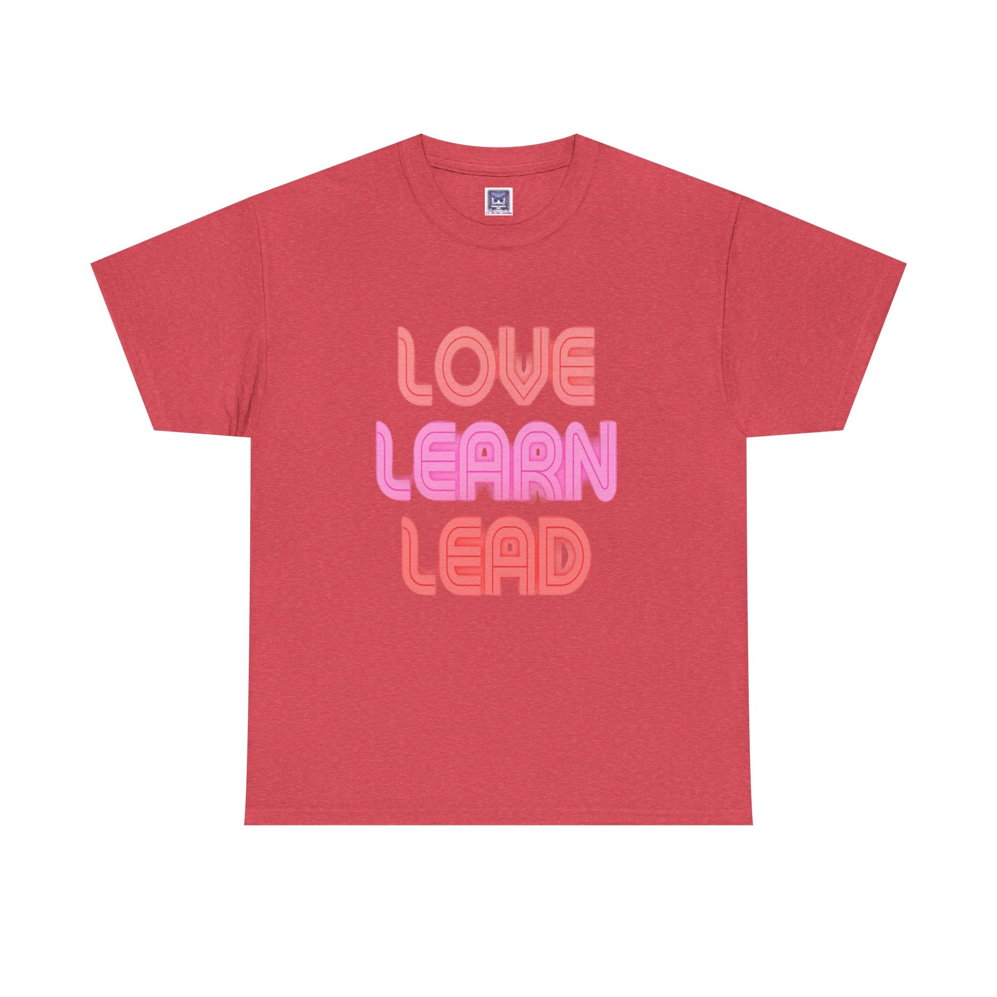 Love Learn Lead Valentine's Unisex Tee