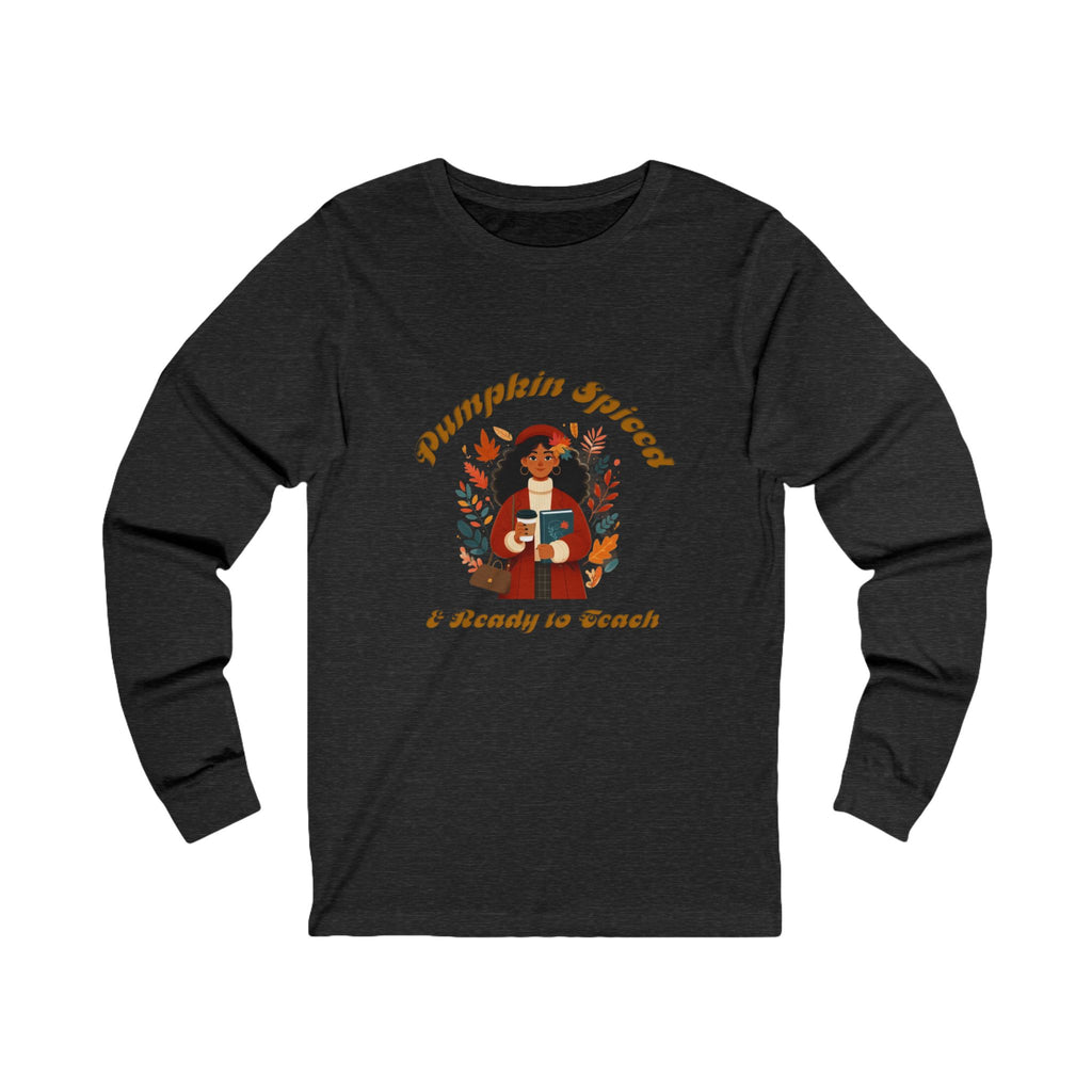 Pumpkin Spiced 1 Long Sleeve Tee