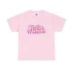 MVC Goes Pink: Faith, Fierce, Fearless Cotton Tee