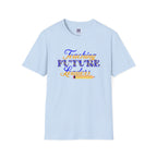 Teaching Future Leaders Unisex Softstyle T-Shirt
