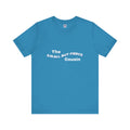 Small but Fierce Cousin Short Sleeve Tee