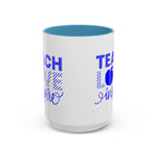 Teach Love Inspire Accent Coffee Mug
