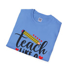 Teach Like A Boss Unisex T-Shirt