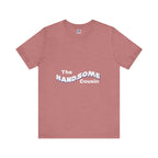 Handsome Cousin Short Sleeve Tee
