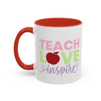 Teach Love Inspire Accent Coffee Mug