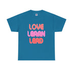 Love Learn Lead Valentine's Unisex Tee