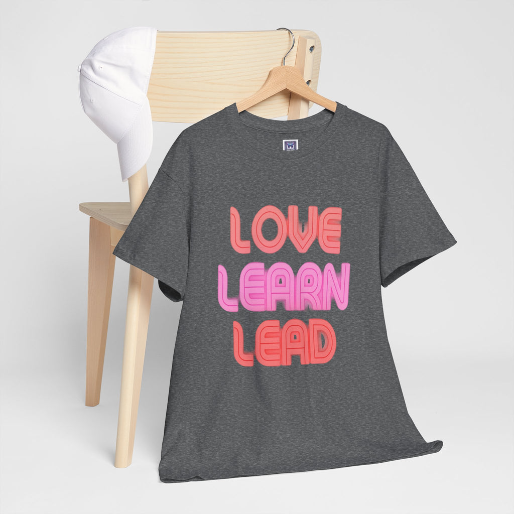 Love Learn Lead Valentine's Unisex Tee