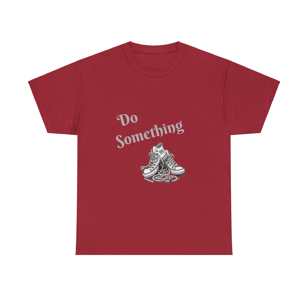 Do Something Unisex Heavy Cotton Tee