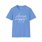Choose Happy Unisex T-Shirt