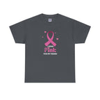 MVC Goes Pink: I Wear Pink for My Friend Cotton Tee