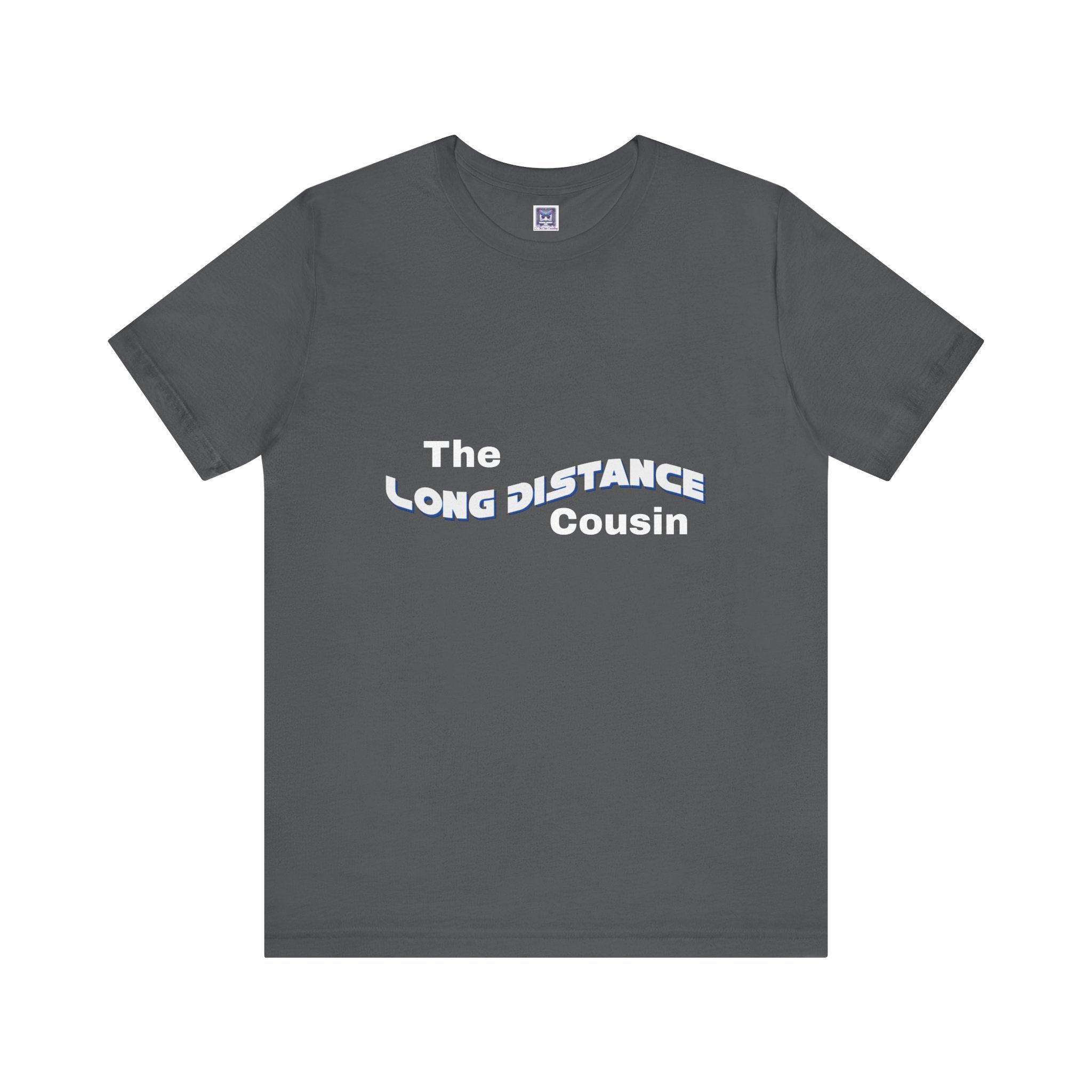Long Distance Cousin Short Sleeve Tee
