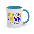 Teach Love Inspire Accent Coffee Mug