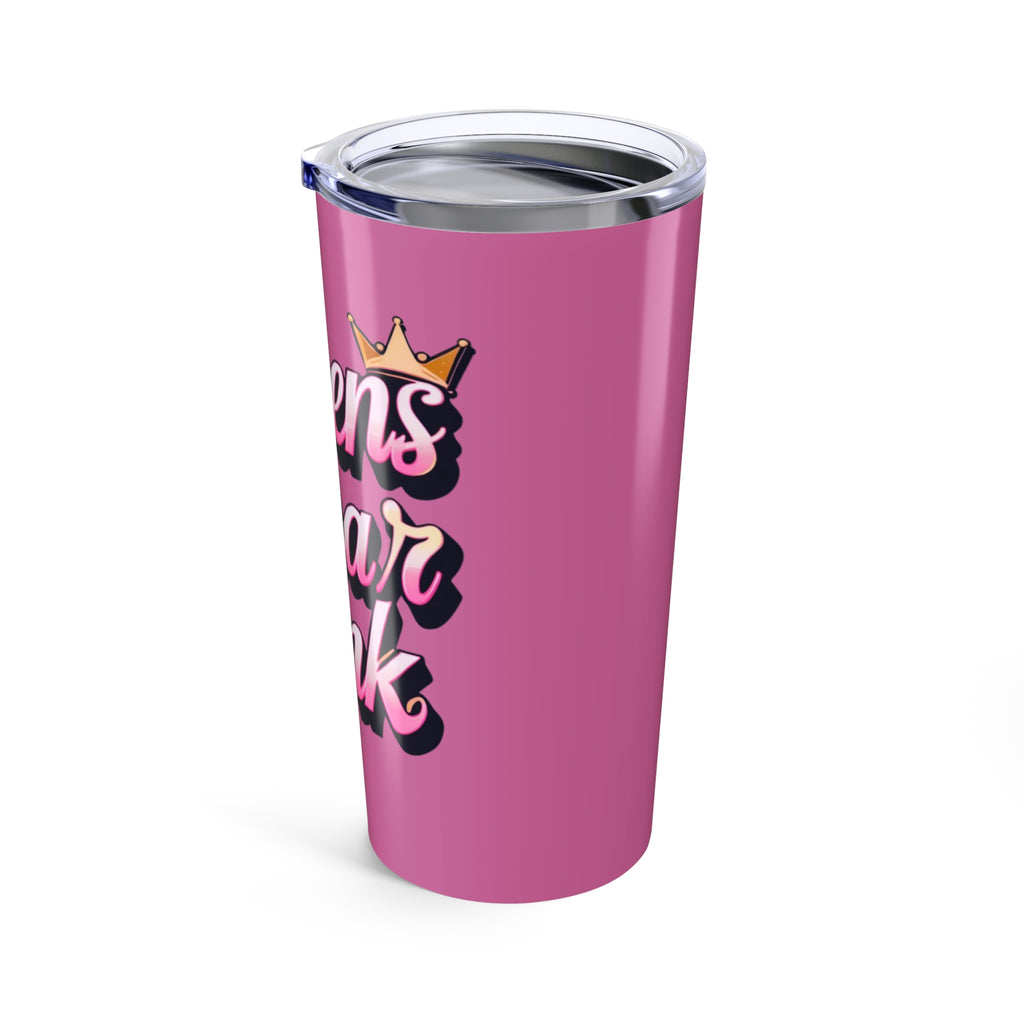 20oz Tumbler Queens Wear Pink