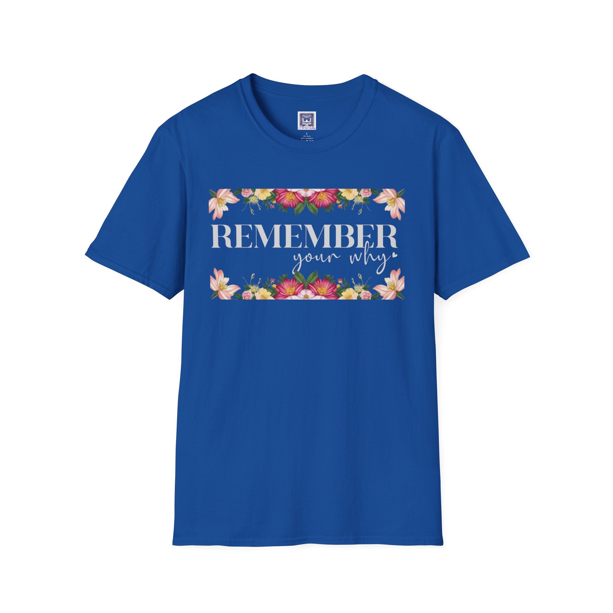 Remember Your Why Unisex T-Shirt