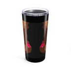 20oz Tumbler Sisterhood