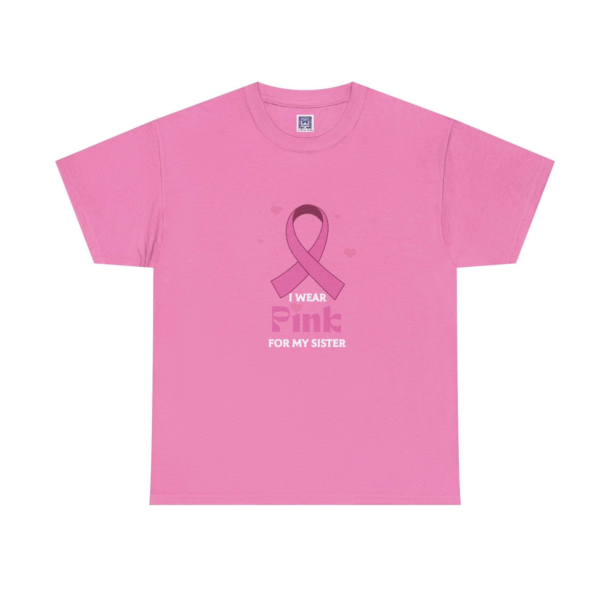 MVC Goes Pink: I Wear Pink for My Sister Cotton Tee