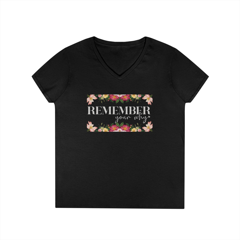 Remember Your Why V-Neck T-Shirt