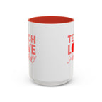 Teach Love Inspire Accent Coffee Mug
