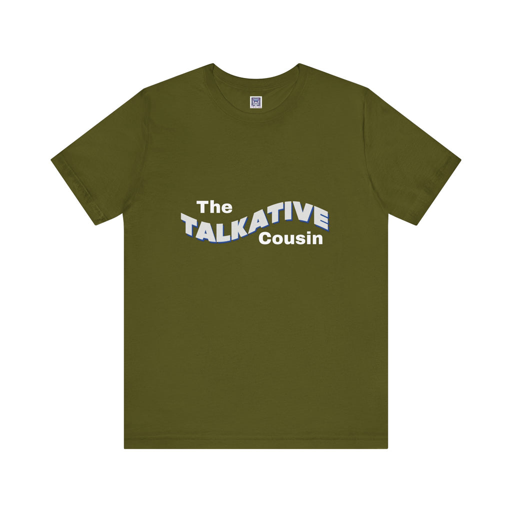 Talkative Cousin Short Sleeve Tee
