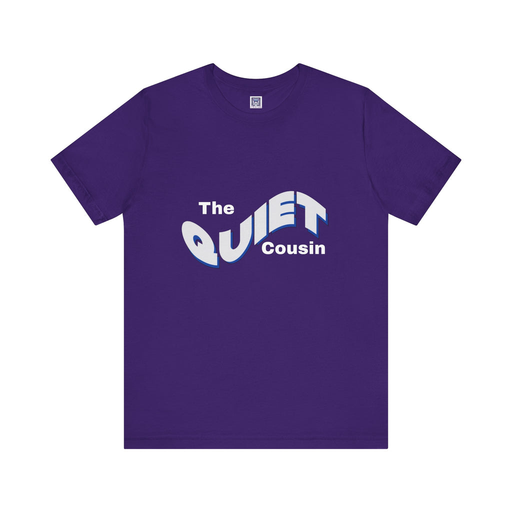 Quiet Cousin Short Sleeve Tee