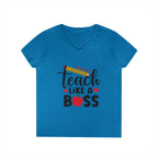 Teach Like A Boss Ladies' V-Neck T-Shirt