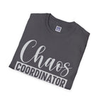 Chaos Coordinator Unisex T-Shirt