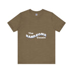 Handsome Cousin Short Sleeve Tee
