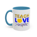 Teach Love Inspire Accent Coffee Mug