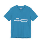 Long Distance Cousin Short Sleeve Tee