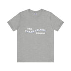 Trash Talking Cousin Short Sleeve Tee