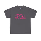 MVC Goes Pink: Faith, Fierce, Fearless Cotton Tee
