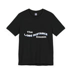 Long Distance Cousin Short Sleeve Tee
