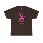 MVC Goes Pink: I Wear Pink for My Mom Cotton Tee