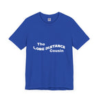 Long Distance Cousin Short Sleeve Tee