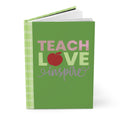 Teach Love Inspire Hardcover Green Journal